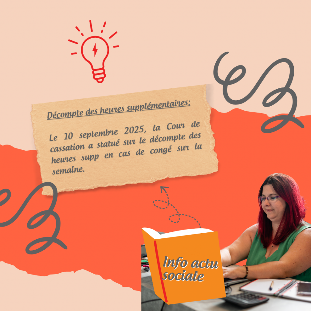 heures supplémentaires, congés payés, gestion de paie, droit du travail, Cour de cassation, calcul heures sup, législation paie, entreprise RH