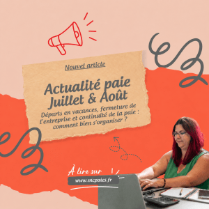 Actualité Paie – Juillet & Août