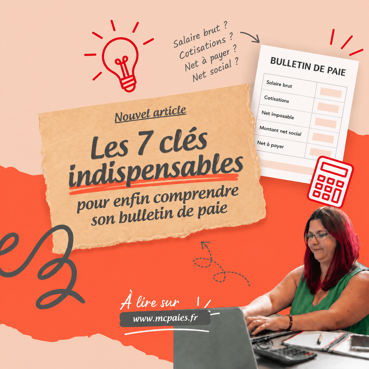 Les 7 clés indispensables pour enfin comprendre son bulletin de paie